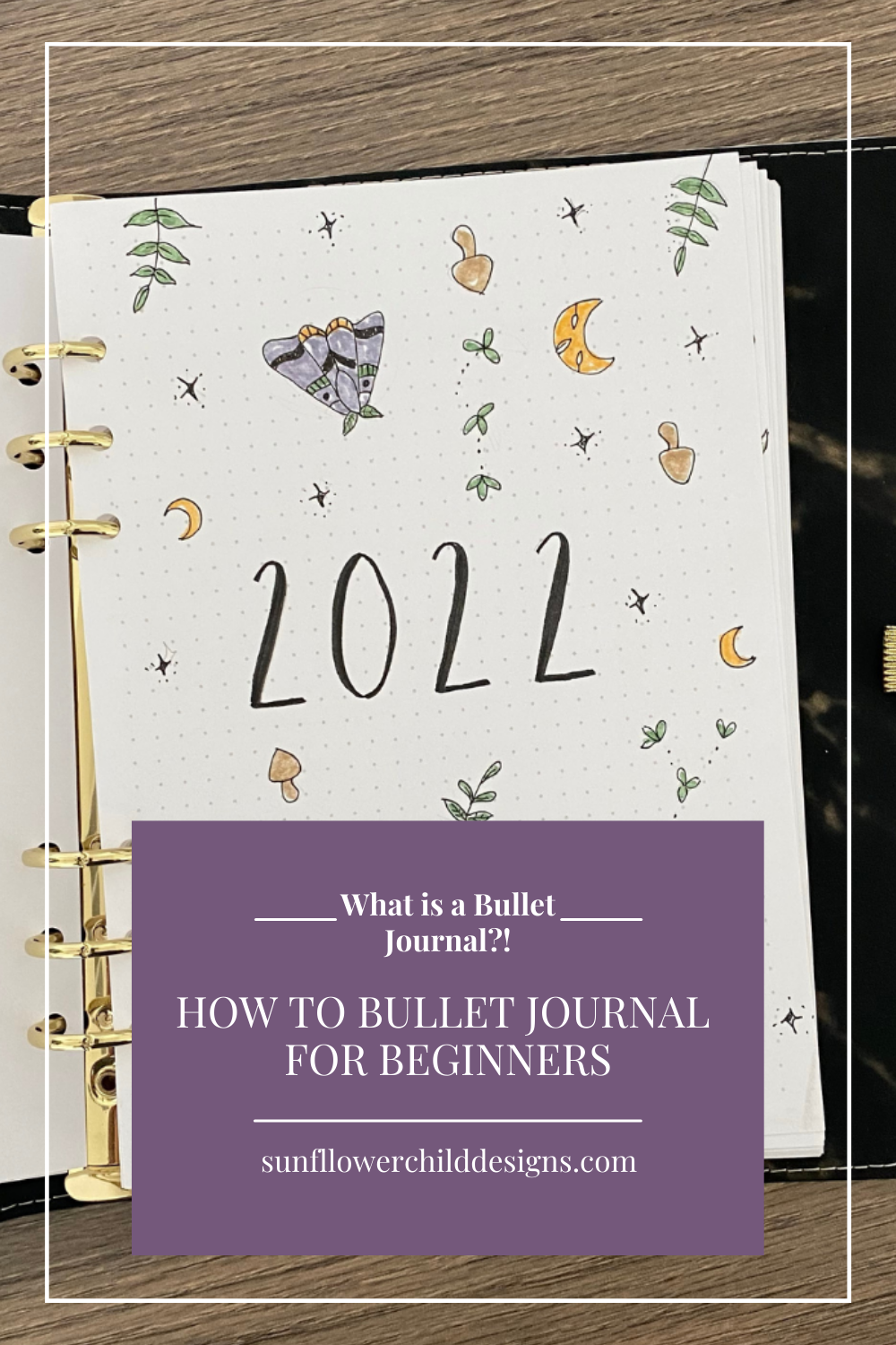 How To Bullet Journal For Beginners Sunflower Child Designs