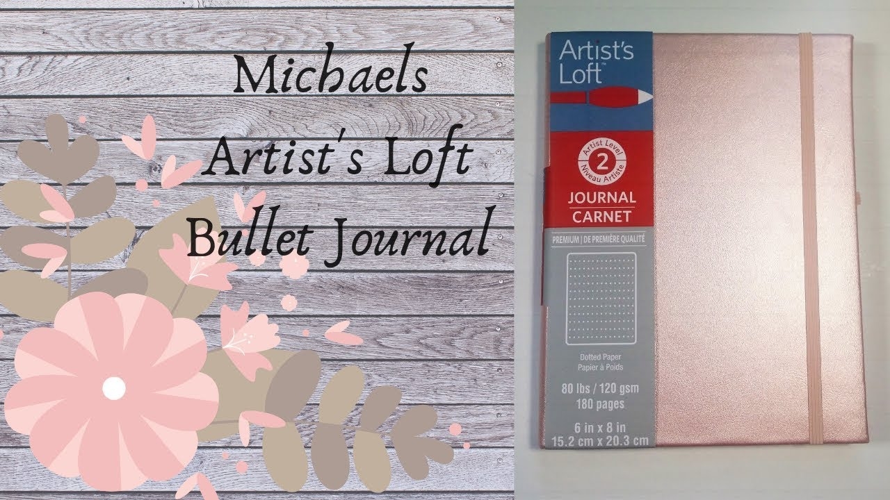 Michaels Artist s Loft Updated Bullet Journal YouTube